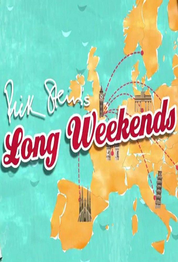 里克·斯坦的长周末 Rick Stein's Long Weekends