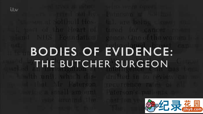 犯罪悬疑纪录片《证据：屠夫外科医生》全1集原版无字 1080P纪录片资源百度云盘下载