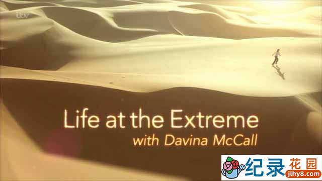 自然生态纪录片《不可思议的动物家园 Life At The Extreme With Davina McCall》全4集 720P/1080i高清纪录片资源百度云盘下载