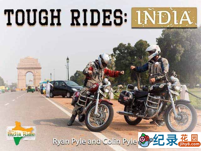 户外旅行纪录片《骑行印度 Tough Rides: India》全6集 720P/1080i高清纪录片资源百度云盘下载