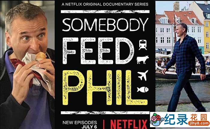 Netflix美食纪录片《菲尔来蹭饭 Somebody Feed Phil》第2季 720P1080i高清纪录片资源百度云盘下载