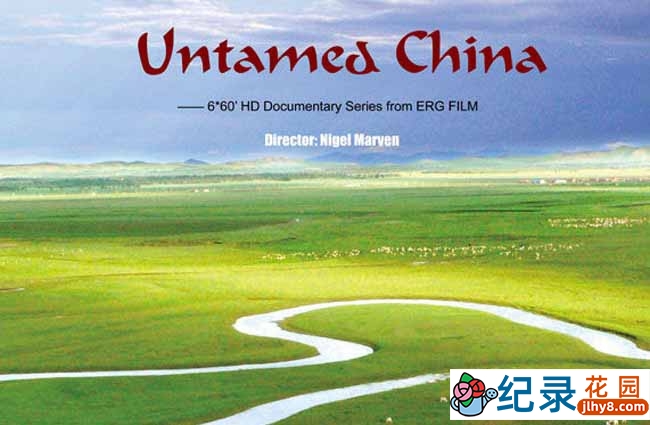 探索频道自然历史纪录片《未发现的中国 Untamed China With Nigel Marven》全6集 720P/1080i高清纪录片百度云