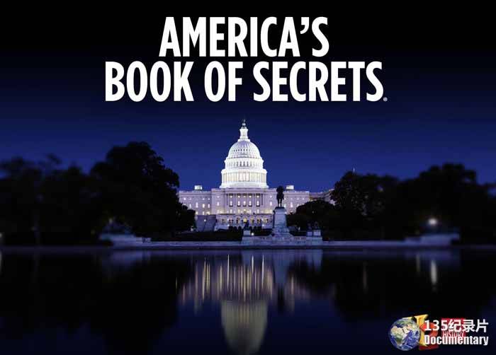 历史纪录片《美国秘密之书 America’s Book of Secrets》全32集 720P/1080i高清纪录片百度云下载