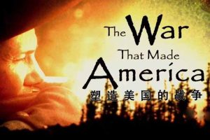 PBS历史纪录片《塑造美国的战争 The War That Made America》全4集中字 纪录片资源百度云盘下载 720P/MP4/2.34G
