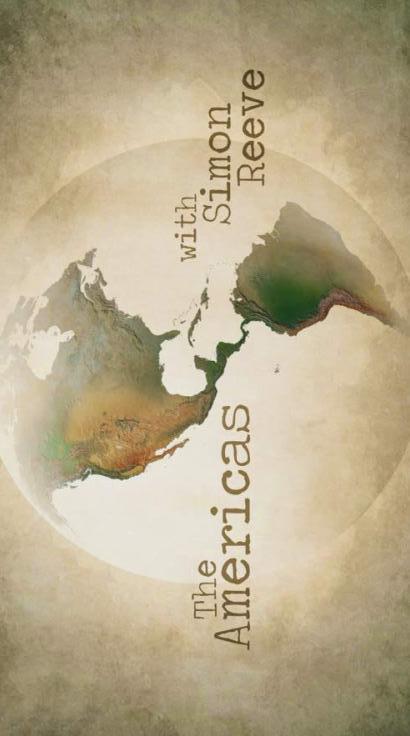 西蒙·里夫美洲之旅 第一季 The Americas with Simon Reeve Season 1