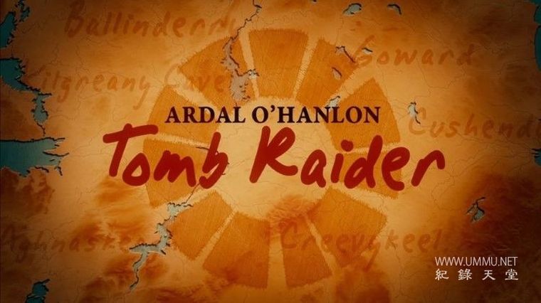 奥汉隆地区：古墓丽影 Ardal O'Hanlon: Tomb Raider