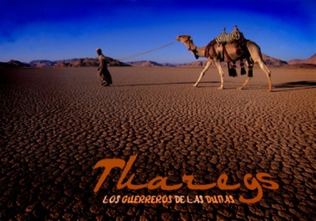 沙漠中的图阿雷格部落 Tuaregs: los guerreros de las dunas