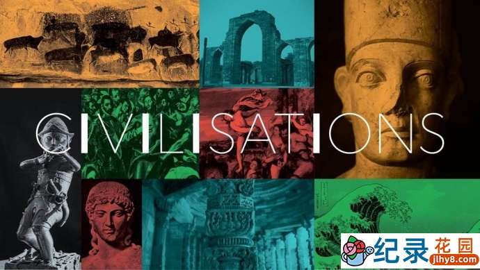 BBC历史纪录片《文明 Civilisations 2018》全9集 720P/1080i高清纪录片百度云下载