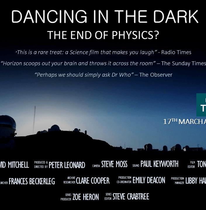 黑暗中漫舞：物理学的末日？ Horizon: Dancing in the Dark – The End of Physics?