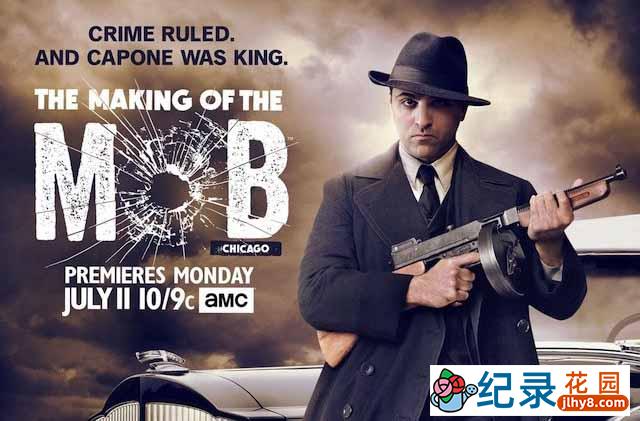 历史纪录片《芝加哥黑帮纪实 The Making Of The Mob: Chicago》全8集 720P/1080i高清纪录片百度云下载