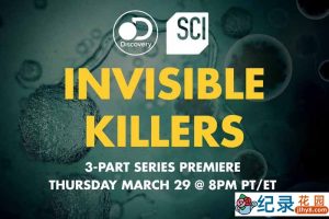 探索频道流行病科普纪录片《杀手病毒 Invisible Killers》全3集 720P/1080i高清纪录片资源百度云盘下载