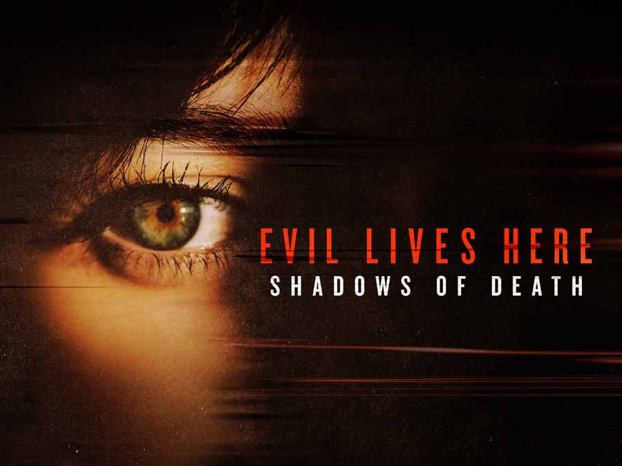 探索频道犯罪调查纪录片《魔鬼住在这：死亡阴影 Evil Lives Here: Shadows of Death》第2季全8集中字 纪录片解说素材百度云盘下载 1080P/MKV/15G