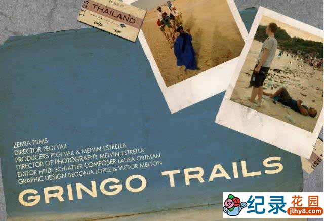 PTS背包旅行纪录片《背包客来了 Gringo Trails》全1集中字 标清纪录片资源百度云盘下载