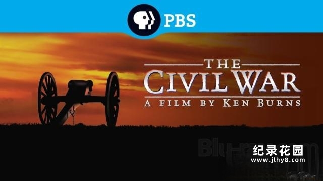 PBS历史军事纪录片《美国内战史 The Civil War》全9集 720P/1080i高清纪录片百度云