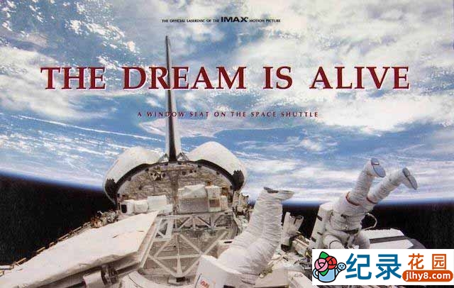 IMAX航天飞机纪录片《执着的梦想 NASA The Dream Is Alive》全1集 720P/1080i高清纪录片百度云下载