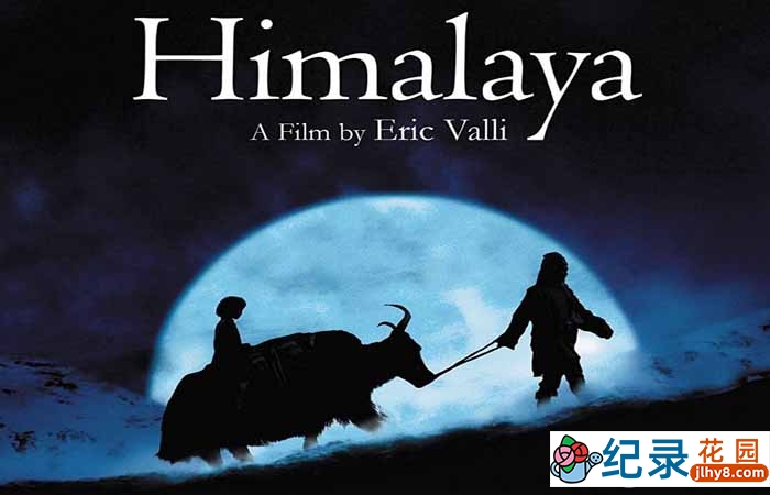 人文地理纪录片《天地人三部曲：喜马拉雅 Himalaya》全2集 720P/1080i高清纪录片百度云下载