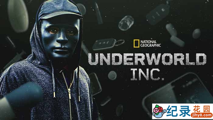 国家地理非法贸易现状纪录片《黑市大企业 Underworld Inc》第2季中字 1080P高清纪录片资源百度云盘下载