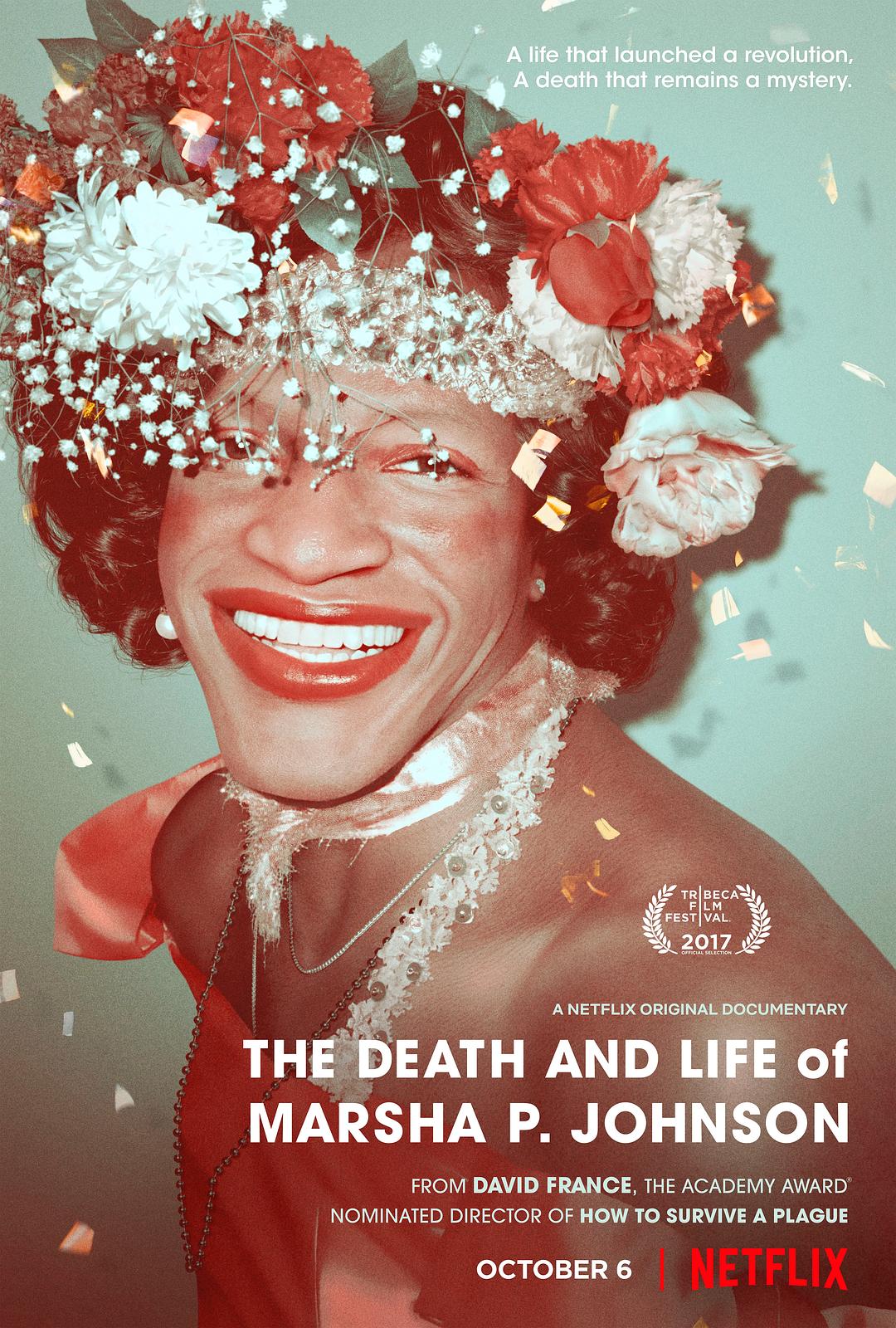 玛莎·约翰逊的死与生 The Death and Life of Marsha P. Johnson