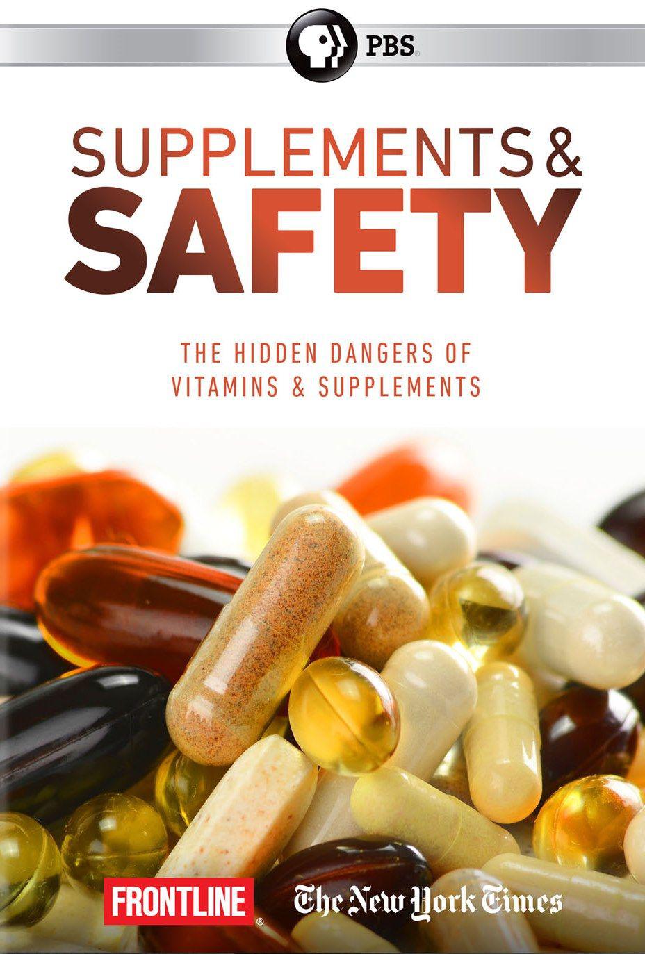 保健品和安全 Supplements and Safety