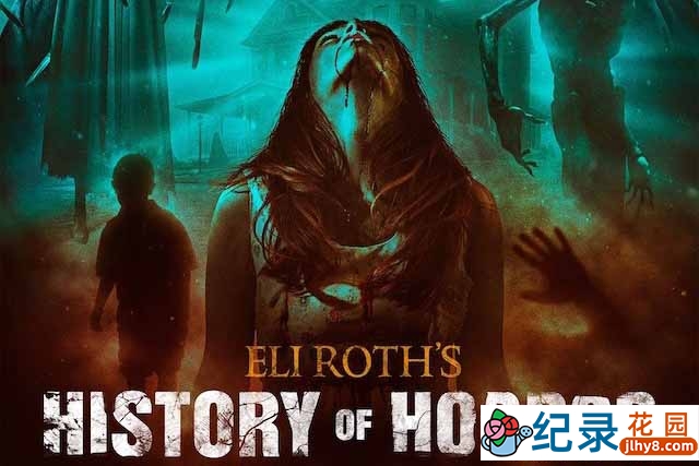AMC影视幕后纪录片《伊莱·罗斯：恐怖电影史 Eli Roth’s History of Horror》第2季中字 纪录片资源百度云盘下载 1080/MP4/6.88G