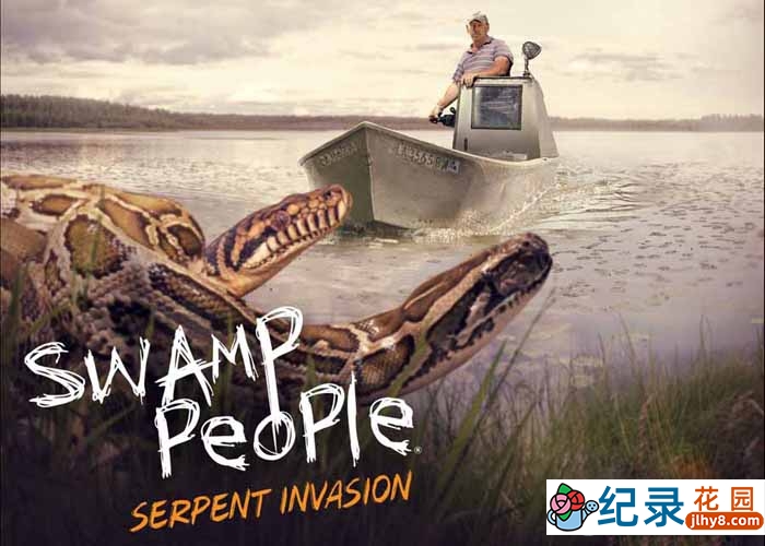 捕蛇纪录片《沼泽猎手：狂蟒入侵》第1季中字 纪录片解说素材百度云盘下载 1080/MKV/17.45G
