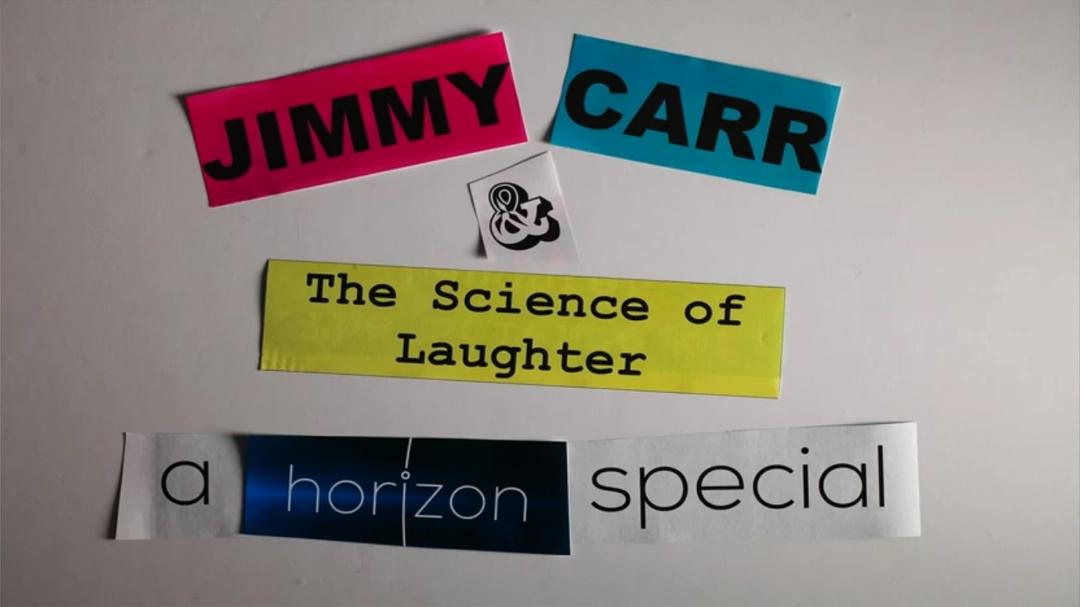 BBC地平线.笑的科学 Jimmy Carr &amp; the Science of Laughter: A Horizon Special