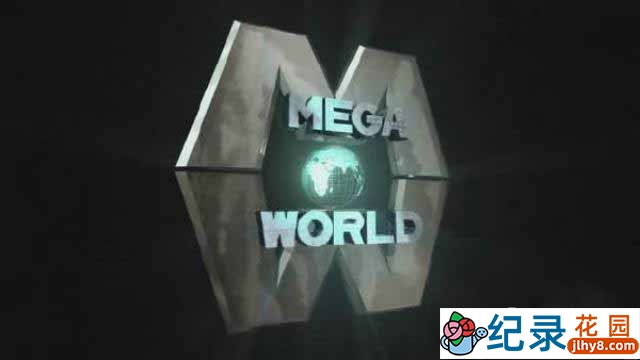 探索频道工程技术纪录片《大世界系列 Megaworld》全11集 720P/1080i高清纪录片资源百度云盘下载