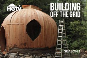 野外搭建纪录片《房屋大挑战 Building Off the Grid 》第1季全10集中字 纪录片解说素材百度云盘下载 1080P/MKV/17.7G