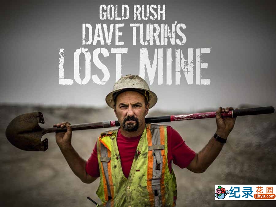 荒野淘金纪录片《金矿的赌注：前进旧矿区 Gold Rush Dave Turin’s Lost Mine》第2季全17集中字 自媒体解说素材百度云盘下载 1080P/MP4/31.4G