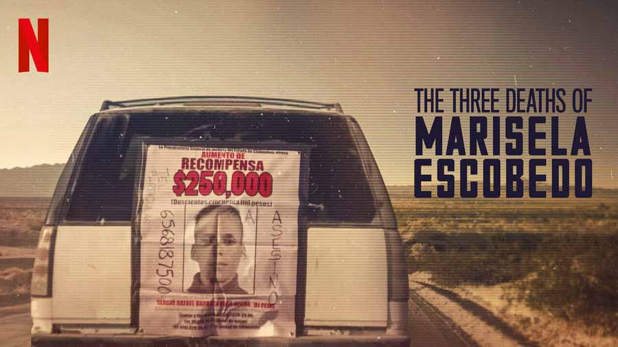 一名母亲的三重死亡 Las tres muertes de Marisela Escobedo