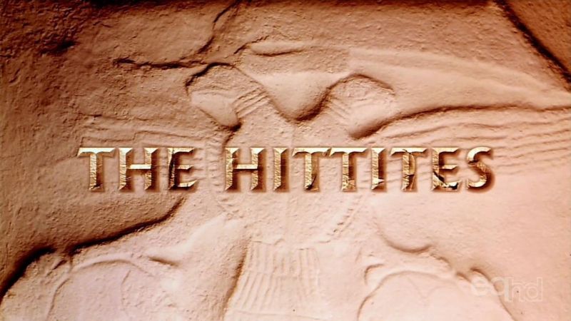 赫梯帝国 The Hittites
