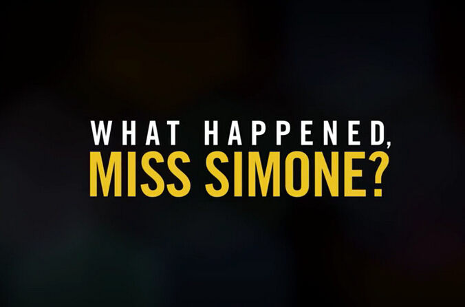 发生什么了，西蒙妮小姐？ What Happened, Miss Simone?