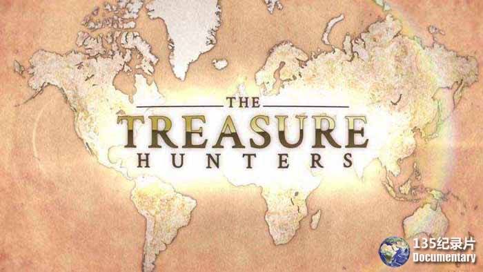 BBC历史人文纪录片《寻宝猎人 The Treasure Hunters》全2集 720P/1080i高清纪录片百度云下载