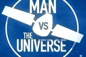 征服全宇宙 Man vs. the Universe