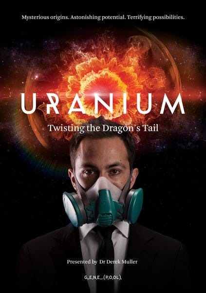 鈾之奧秘 Uranium: Twisting the Dragon's Tail