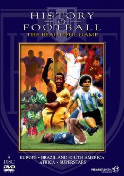 足球史话 History of Football: The Beautiful Game