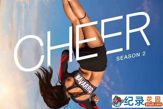 Netflix体育运动纪录片《啦啦队女王 Cheer》第2季中字 1080P高清纪录片资源百度云盘下载