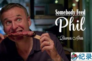 Netflix美食纪录片《菲尔来蹭饭 Somebody Feed Phil》第1季 720P/1080i高清纪录片资源百度云盘下载