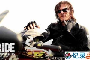 AMC摩托旅行纪录片《与弩男同骑 Ride with Norman Reedus》全2季 720P/1080i高清纪录片百度云下载