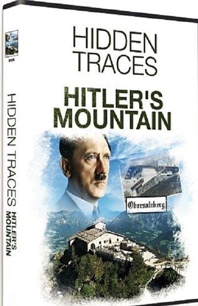 希特勒鹰巢：隐秘踪迹 Hitler's Mountain: Hidden Traces