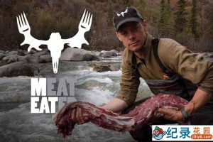 狩猎纪录片《肉食猎者 MeatEater》第9-10季中字 1080P高清纪录片解说素材百度云盘下载