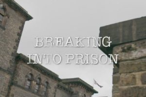 英国监狱纪实 Breaking Into Prison
