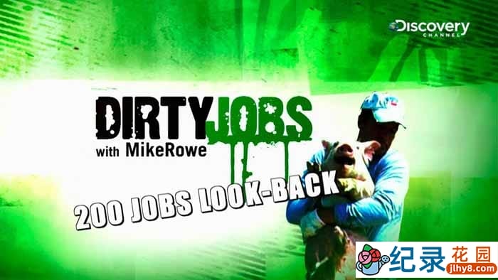 探索频道社会工作体验纪录片《干尽苦差事 Dirty Jobs》第3季中字 1080P自媒体解说素材百度云盘下载