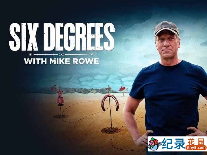 生活科技大还原纪录片《六度空间 Six Degrees with Mike Rowe》全1季原版无字 1080P高清自媒体解说素材百度云盘下载