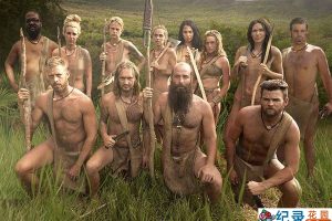 探索频道荒野求生纪录片《原始生活40天 Naked and Afraid XL》第1季全8集中字 纪录片解说素材百度云盘下载 1080/MKV/32.8G