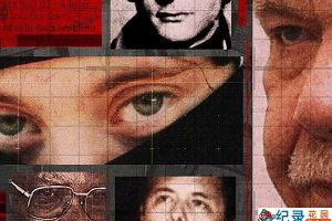 Netflix犯罪悬疑纪录片《全球头号通缉犯 World’s Most Wanted》全5集中字 纪录片资源百度云盘下载 1080P/MP4/11.1G