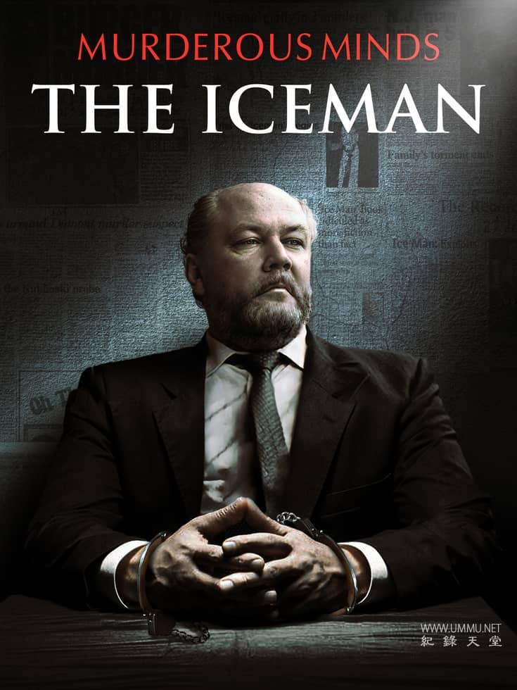 杀手的思维：冰人 Murderous Minds ：The Iceman