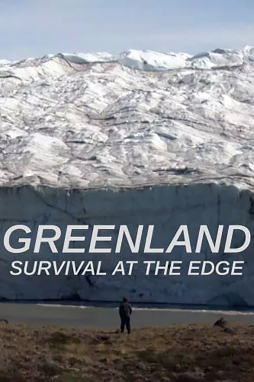 格陵兰岛：边缘生存 Greenland: Survival at the Edge