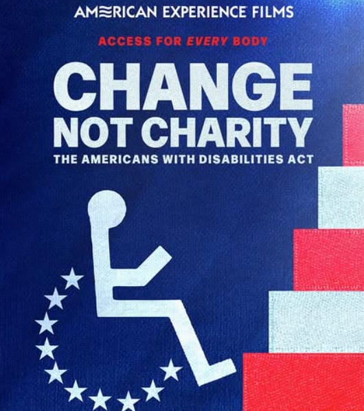 改变，而不是慈善：美国残疾人法案 Change, Not Charity: The Americans With Disabilities Act