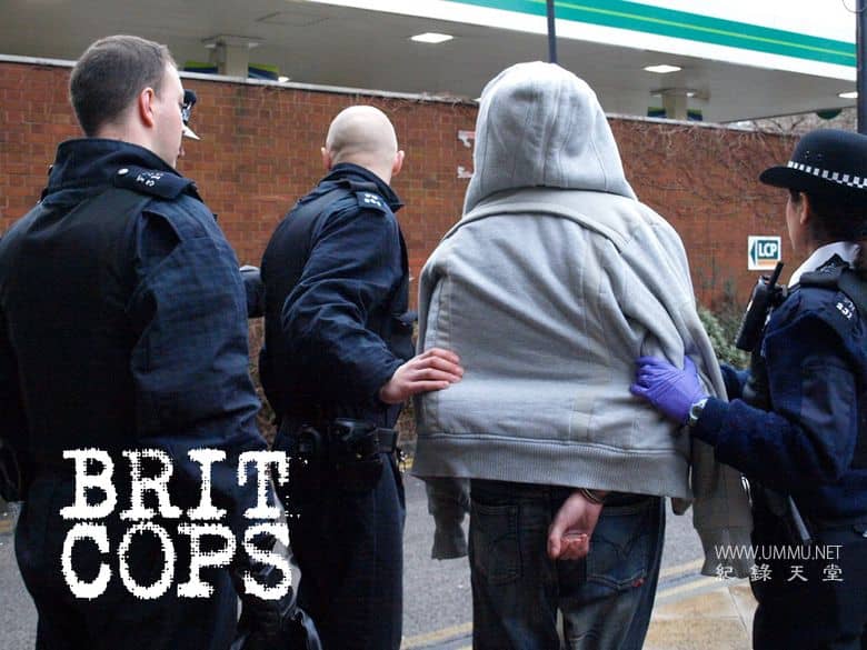 英国警察：犯罪前线 Brit Cops: Frontline Crime